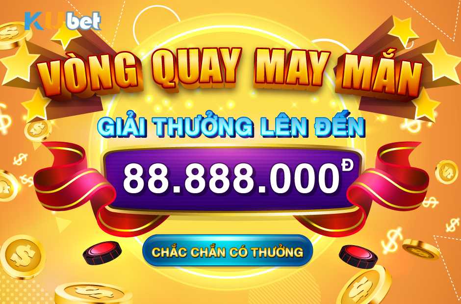 Vòng quay siêu thưởng chỉ có tại kudw