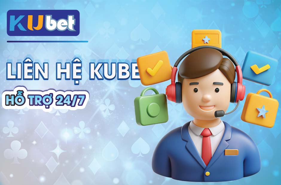 Thông tin liên hệ kubet mới nhất 2024